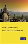 James Camille-Samson - Meine Reise nach Siam 1888-1889