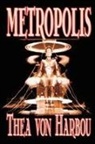 Thea Von Harbou - Metropolis