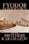F. M. Dostoevsky, Fyodor Mikhailovich Dostoevsky - Brothers Karamazov