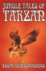 Edgar Rice Burroughs - Jungle Tales of Tarzan by Edgar Rice Burroughs, Fiction, Literary, Action & Adventure