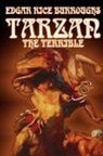Edgar Rice Burroughs - Tarzan the Terrible by Edgar Rice Burroughs, Fiction, Literary, Action & Adventure