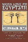 Ramona Louise Wheeler - Work Like an Egyptian
