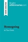 Bright Summaries, Bright Summaries - Homegoing by Yaa Gyasi (Book Analysis)