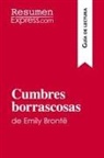 ResumenExpress - Cumbres borrascosas de Emily Brontë (Guía de lectura)