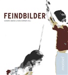 Sandra Abend, Körner, Hans Körner - Feindbilder
