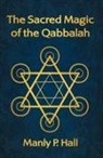 Manly P. Hall - The Sacred Magic of the Qabbalah