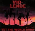 Vio-Lence - Let the World Burn (Audiolibro)