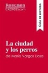ResumenExpress - La ciudad y los perros de Mario Vargas Llosa (Guía de lectura)