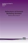 Dawn Iacobucci - Reflections of Eminent Marketing Scholars