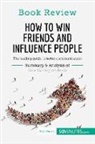 50minutes - How to Win Friends and Influence People by Dale Carnegie