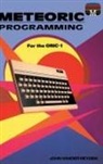 John Vander Reyden - Meteoric Programming for the Oric-1