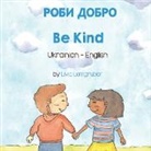 Livia Lemgruber - Be Kind (Ukrainian-English)