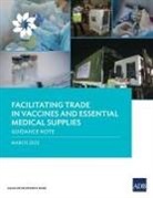 Asian Development Bank - Facilitating Trade in Vaccines and Essential Medical Supplies
