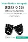 50Minuten - Endlich ICH sein. Zusammenfassung & Analyse des Bestsellers von Thomas d¿Ansembourg