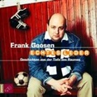 Frank Goosen, Frank Goosen - Echtes Leder (Hörbuch)