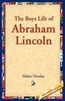 Helen Nicolay, 1stworld Library - The Boys Life of Abraham Lincoln