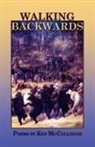 Ken McCullough, 1stworld Library - Walking Backwards