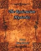 Max Heindel - The Rosicrucian Mysteries (1911)