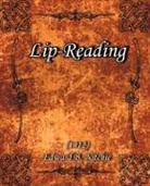 Edward B Nitchie - Lip-Reading (1912)
