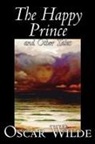 Oscar Wilde - Happy Prince and Other Tales