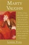 Lorine E. Ford, 1st World Library - Marty Vaughn