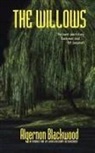 Algernon Blackwood - The Willows