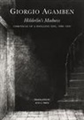 Giorgio Agamben, Alta L. Price - Hoelderlin's Madness - Chronicle of a Dwelling Life, 1806-1843