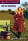Sandra Guibord - Sandra's Wine Life: Find Your Wine Identity