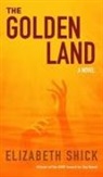 Elizabeth Shick - The Golden Land