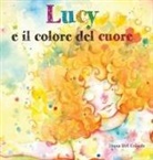 Diana Del Grande - Lucy E Il Colore Del Cuore