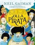 Neil Gaiman, Chris Riddell - Olla Pirata / Pirate Stew