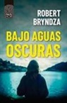 Robert Bryndza - Bajo Aguas Oscuras (Kate Marshall 2)