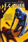 E. Tubb, E. C. Tubb - Best Science Fiction of E.c. Tubb