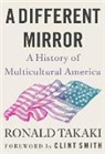 Clint Smith, Ronald Takaki - A Different Mirror