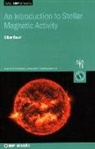 Gibor Basri, Professor Gibor (University of California Basri - An Introduction to Stellar Magnetic Activity