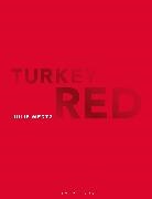 Julie Wertz, Linda Welters - Turkey Red