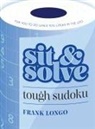 Frank Longo - Sit & Solve Tough Sudoku