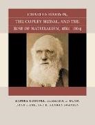 Marsha Driscoll, Marsha Dunn Driscoll, Elizabeth E Dunn, Elizabeth E. Dunn, Dann Siems, B Kamran Swanson... - Charles Darwin, the Copley Medal, and the Rise of Naturalism, 1862 186