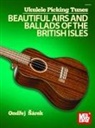 Ondrej Sarek - Ukulele Picking Tunes - Beautiful Airs and Ballads of the British Isles