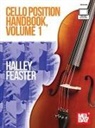 Halley Feaster - Cello Position Handbook, Volume 1