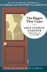Erle Stanley Gardner, Otto Penzler - The Bigger They Come