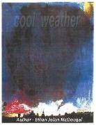 Ethan Jolon McDougal - Cool Weather