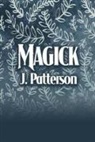 J. Patterson - Magick