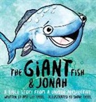 Amy Lee Creel, Shane Creel - The Giant Fish & Jonah: A Bible Story from a Unique Perspective