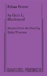Gary L Blackwood, Gary L Blackwood, Edith Wharton - Ethan Frome