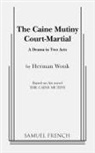 Herman Wouk - Caine Mutiny Court Martial