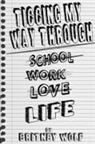 Britney Wolf - Ticcing My Way Through Life