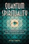 Peter Canova - Quantum Spirituality