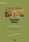 Marshall Berman - Özgünlügün Politikasi
