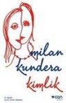 Milan Kundera - Kimlik